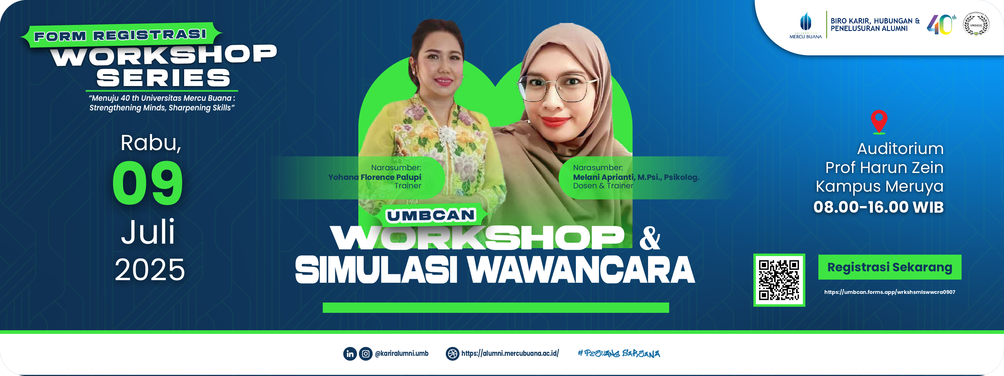 WORKSHOP SERIES<br>“Menuju 40th Universitas Mercu Buana: Strengthening Minds,Sharepening Skills”